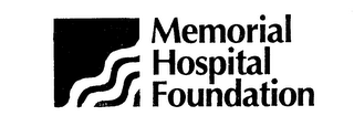 MEMORIAL HOSPITAL FOUNDATION