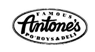 ANTONE'S FAMOUS PO'BOYS & DELI