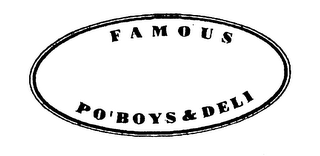 FAMOUS PO'BOYS & DELI