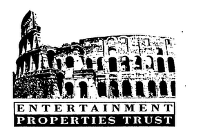 ENTERTAINMENT PROPERTIES TRUST