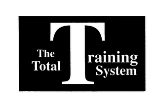 THE TOTAL TRAINING SYSTEM