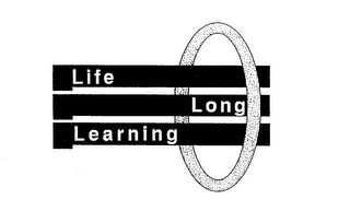 LIFE LONG LEARNING