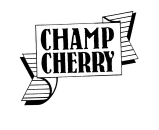 CHAMP CHERRY