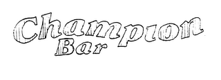 CHAMPION BAR