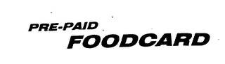 PRE-PAID FOODCARD