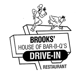 BROOKS' HOUSE OF BAR-B-Q'S