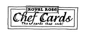 ROYAL ROSE CHEF CARDS - THE CARDS THAT COOK!