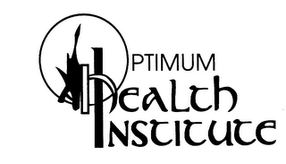 OPTIMUM HEALTH INSTITUTE