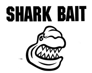 SHARK BAIT