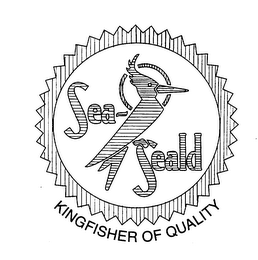 SEA-SEALD KINGFISHER OF QUALITY