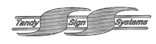 TANDY SIGN SYSTEMS