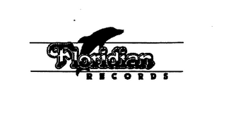 FLORIDIAN RECORDS