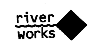 RIVER WORKS