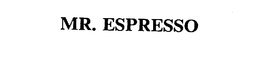 MR. ESPRESSO