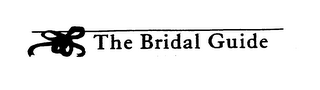 THE BRIDAL GUIDE