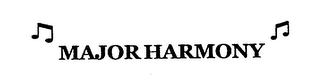 MAJOR HARMONY