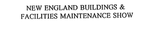 NEW ENGLAND BUILDINGS & FACILITIES MAINTENANCE SHOW