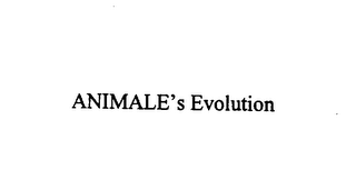 ANIMALE'S EVOLUTION