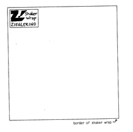 Z! SHAKER WRAP ZIEGLERINO