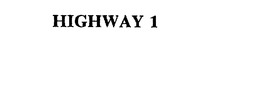 HIGHWAY 1