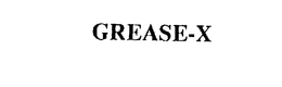GREASE-X