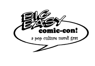 BIG EASY COMIC-CON! A POP CULTURE MARDI GRAS