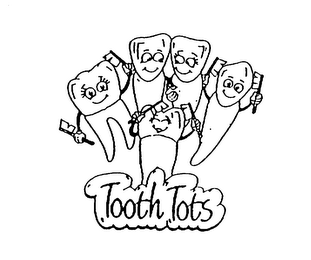 TOOTH TOTS