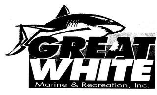 GREAT WHITE MARINE & RECREATION, INC.