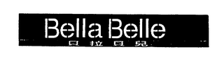 BELLA BELLE