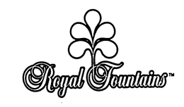 ROYAL FOUNTAINS
