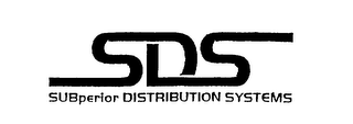 SDS SUBPERIOR DISTRIBUTION SYSTEMS