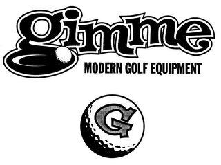 GIMME MODERN GOLF EQUIPMENT