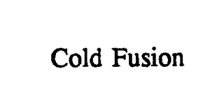 COLD FUSION