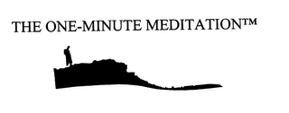 THE ONE-MINUTE MEDITATION OR THE MINUTE MEDITATION