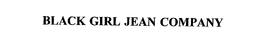 BLACK GIRL JEAN COMPANY