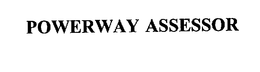 POWERWAY ASSESSOR