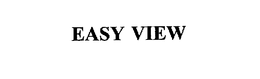 EASY VIEW