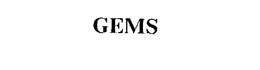 GEMS
