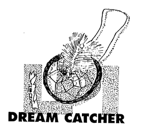 DREAM CATCHER