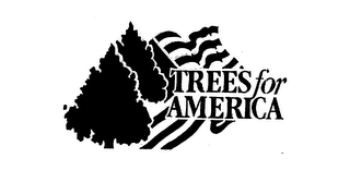 TREES FOR AMERICA