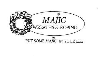 MAJIC WREATHS & ROPING PUT SOME MAJIC IN YOUR LIFE