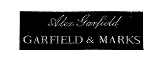 ALEX GARFIELD GARFIELD & MARKS