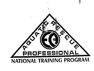 AQUATIC RESCUE PROFESSIONAL NATIONAL TRAINING PROGRAM