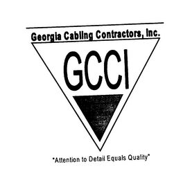 GCCI GEORGIA CABLING CONTRACTORS, INC. "ATTENTION TO DETAIL EQUALS QUALITY"
