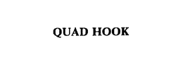 QUAD HOOK