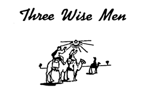 THREE WISE MEN
