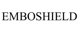 EMBOSHIELD