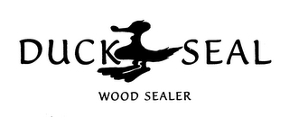 DUCK SEAL WOOD SEALER