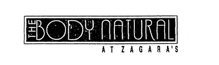 THE BODY NATURAL AT ZAGARA'S