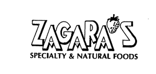 ZAGARA'S SPECIALTY & NATURAL FOODS